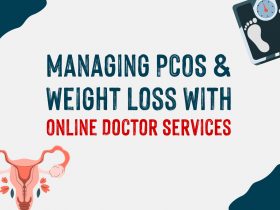Managing Polycystic Ovary Syndrome (PCOS) and Weight Loss with Online Doctor Services